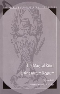 Bild på The Magical Ritual of the Sanctum Regnum
