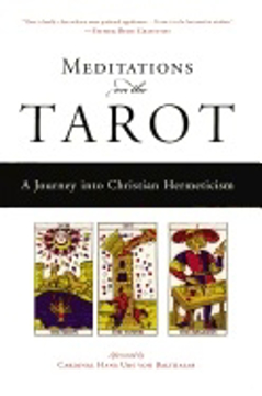 Bild på Meditations On The Tarot: A Journey Into Christian Hermeticism (Translated By Robert Powell)