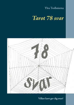 Bild på Tarot 78 svar : se helheten i korten