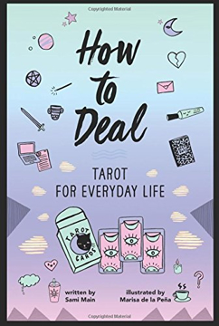 Bild på How to Deal: Tarot for Everyday Life