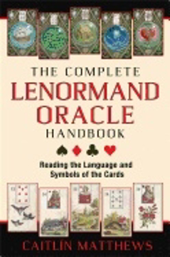 Bild på Complete lenormand oracle handbook - reading the language and symbols of th