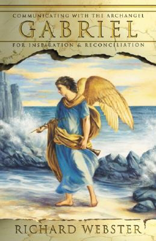 Bild på Gabriel: Communicating with the Archangel for Inspiration & Reconciliation