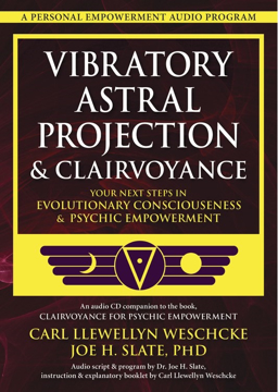Bild på VIBRATORY ASTRAL PROJECTION AND CLAIRVOYANCE: Your Next Steps In Evolutionary Consciousness & Psychic Empowerment  (CD)