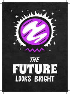 Bild på Future Looks Bright (13x18)