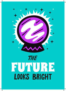 Bild på Future Looks Bright II (21x30)
