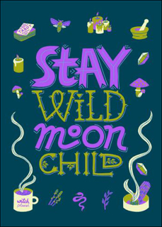 Bild på Stay Wild Moon Child (50x70)