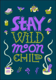 Bild på Stay Wild Moon Child (70x100)