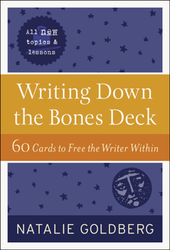 Bild på Writing Down The Bones Deck : 60 Cards To Free The Writer Within