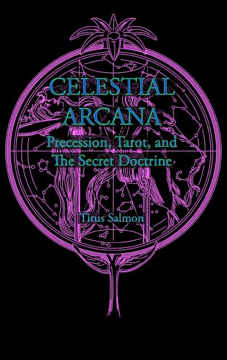 Bild på Celestial Arcana: Precession, Tarot & The