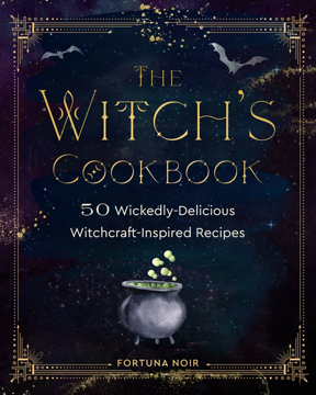 Bild på The Witch's Cookbook A Culinary Grimoire of Magical Eats and