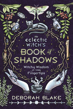 Bild på The Eclectic Witch'S Book Of Shadows : Witchy Wisdom At Your Fingertips