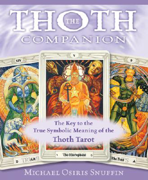 Bild på Thoth companion - the key to the true symbolic meaning of the thoth tarot