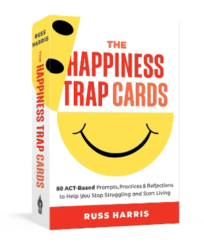 Bild på The Happiness Trap Cards: 50 ACT-Based Prompts, Practices, and Reflections to Help You Stop Struggling and Start Living