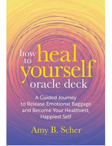 Bild på How to Heal Yourself Oracle Deck
