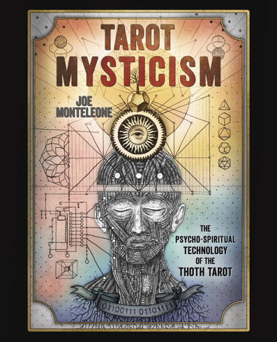Bild på Tarot Mysticism: The Psycho-Spiritual Technology of the Thoth Tarot