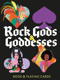 Bild på Rock Gods & Goddesses