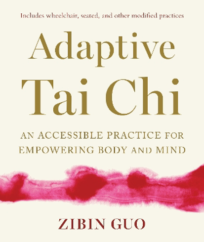 Bild på Adaptive Tai Chi: An Accessible Practice for Empowering Body and Mind