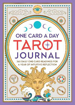 Bild på One Card a Day Tarot Journal: 365 Daily One-Card Readings for a Year of Intuitive Reflection